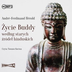 Życie Buddy według starych źródeł hinduskich - André-Ferdinand Hérold