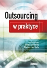 Outsourcing w praktyce  Ciesielska Dorota, Radło Mariusz Jan