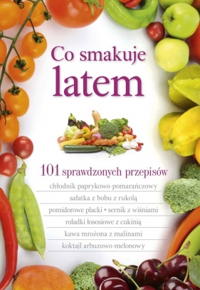 Co smakuje latem - Jadwiga Brzozowska