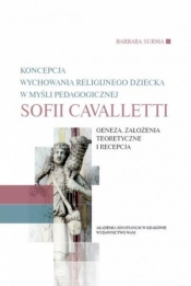 Koncepcja wych. dziecka w myśli ped. S. Cavalletti
