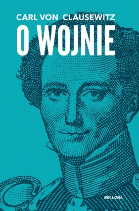 O wojnie - Carl von Clausewitz
