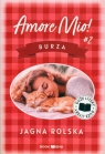 Amore mio! 2 Burza (Duże litery) Jagna Rolska