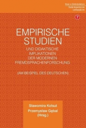 Empirische Studien und didaktische Implikationen.. - Sławomira Kołsut, Przemysław Gębal