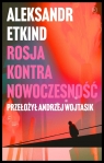  Rosja kontra nowoczesność