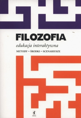 Filozofia Edukacja interaktywna - Aldona Pobojewska