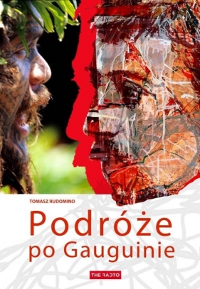 Podróże po Gauguinie - Tomasz Rudomino