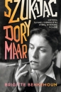Szukając Dory Maar. Historia słynnej surrealistki, którą zniszczył Picasso - Brigitte Benkemoun