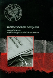 Wokół teczek bezpieki