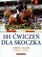 101 ćwiczeń dla skoczka - Dianna R. Dennis, Linda L. Allen