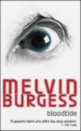 Bloodtide Melvin Burgess,  Burgess