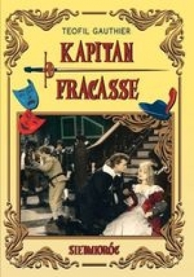 Kapitan Fracasse - Teophile Gautier
