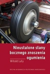 Nieustalone stany bocznego znoszenia ogumienia - Luty Witold 