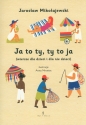 Ja to ty, ty to ja - Anna Mrowiec, Jarosław Mikołajewski