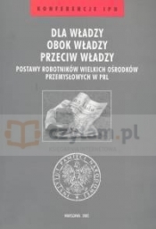 Dla władzy obok władzy przeciw władzy t.25