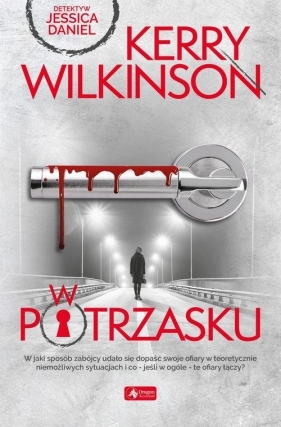 W potrzasku - Kerry Wilkinson