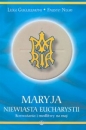 Maryja Niewiasta Eucharystii - Fausto Negri, Luigi Guglielmoni