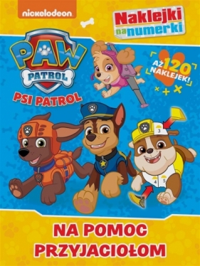 Psi Patrol. Naklejki na numerki - Opracowanie zbiorowe