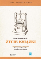 Życie książki - Muszkowski Jan