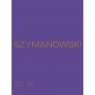 Szkice / Skizzen / Sketches Karol Szymanowski