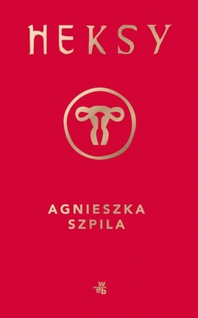 Heksy - Szpila Agnieszka