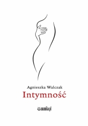 Intymność - Agnieszka Walczak