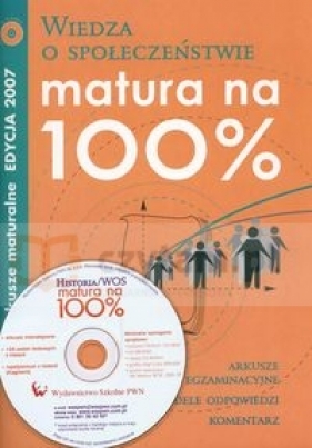 Matura na 100% Wiedza o społeczeństwie z płytą CD - Kunicka-Goldfinger Agata