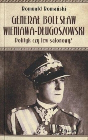 Generał Bolesław Wieniawa Długoszowski (OT) - Romuald Romański