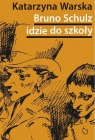 Bruno Schulz idzie do szkoły