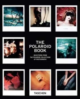 The Polaroid Book - Hitchcock Barbara, Steve Crist