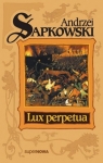 Lux Perpetua Tom 3 Andrzej Sapkowski