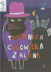 Tajemnica człowieka z blizną - Paweł Beręsewicz