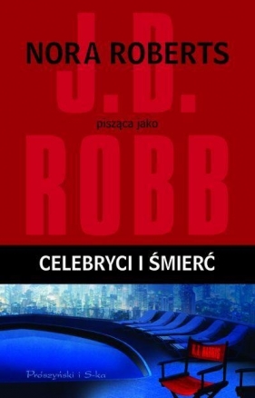 Celebryci i śmierć - Nora Roberts