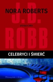 Celebryci i śmierć - Nora Roberts