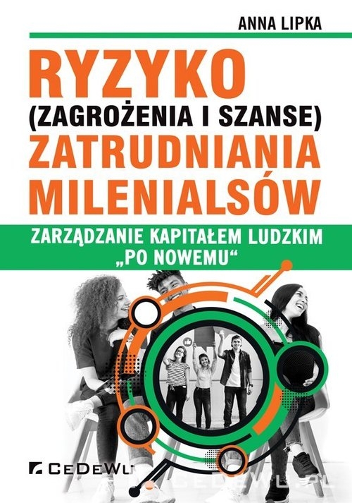 Ryzyko (zagrożenia i szanse) zatrudnienia Milenialsów