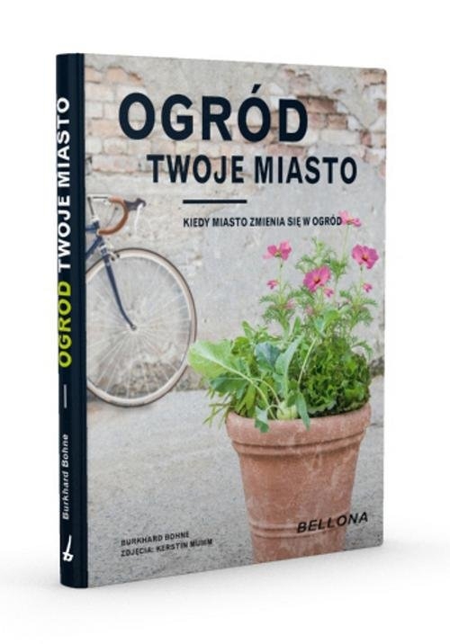 Ogród - twoje miasto