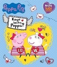 Peppa Pig. Kocha, lubi, szanuje. Co kocha Peppa?
