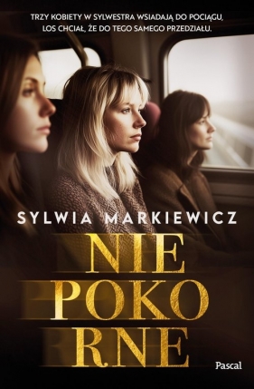 Niepokorne - Sylwia Markiewicz