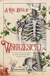 Wskrzesiciel - A. Rae Dunlap