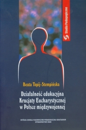 Działalność edukacyjna Krucjaty Eucharystycznej w Polsce międzywojennej