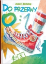 Do przerwy 0:1