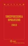 Meritum Ubezpieczenia Społeczne 2012 Dziubińska-Lechnio Ewa, Kostrzewa Magdalena, Kostrzewa Piotr