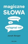 Magiczne słowa (wydanie pocketowe) Jonah Berger
