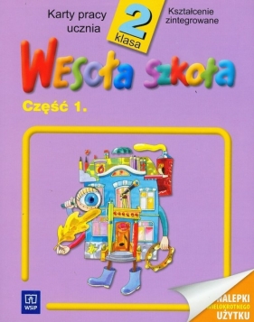 Wesoła szkoła 2 Karty pracy Część 1 - Dobrowolska Hanna, Konieczna Anna, Wasilewska Krystyna