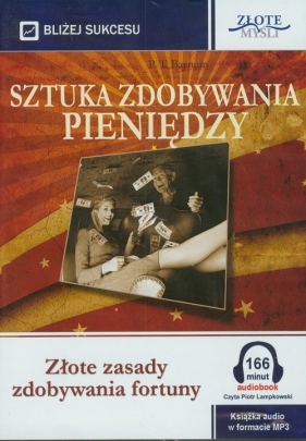 Sztuka zdobywania pieniędzy (Audiobook) - P.T. Barnum