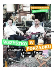 Wszystko w porządku Układamy sobie życie - Marcin Prokop