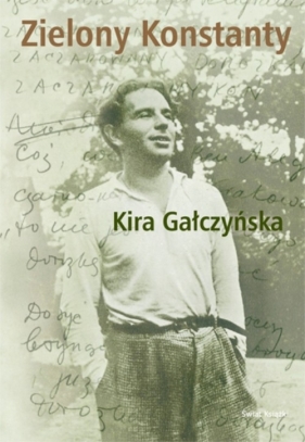 Zielony Konstanty - Gałczyńska Kira