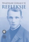 Refleksje Władysław Gurgacz