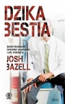 Dzika bestia Bazell Josh