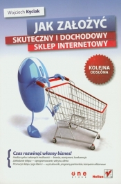 Jak założyć skuteczny i dochodowy sklep internetowy.