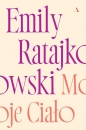 Moje ciało - Emily Ratajkowski